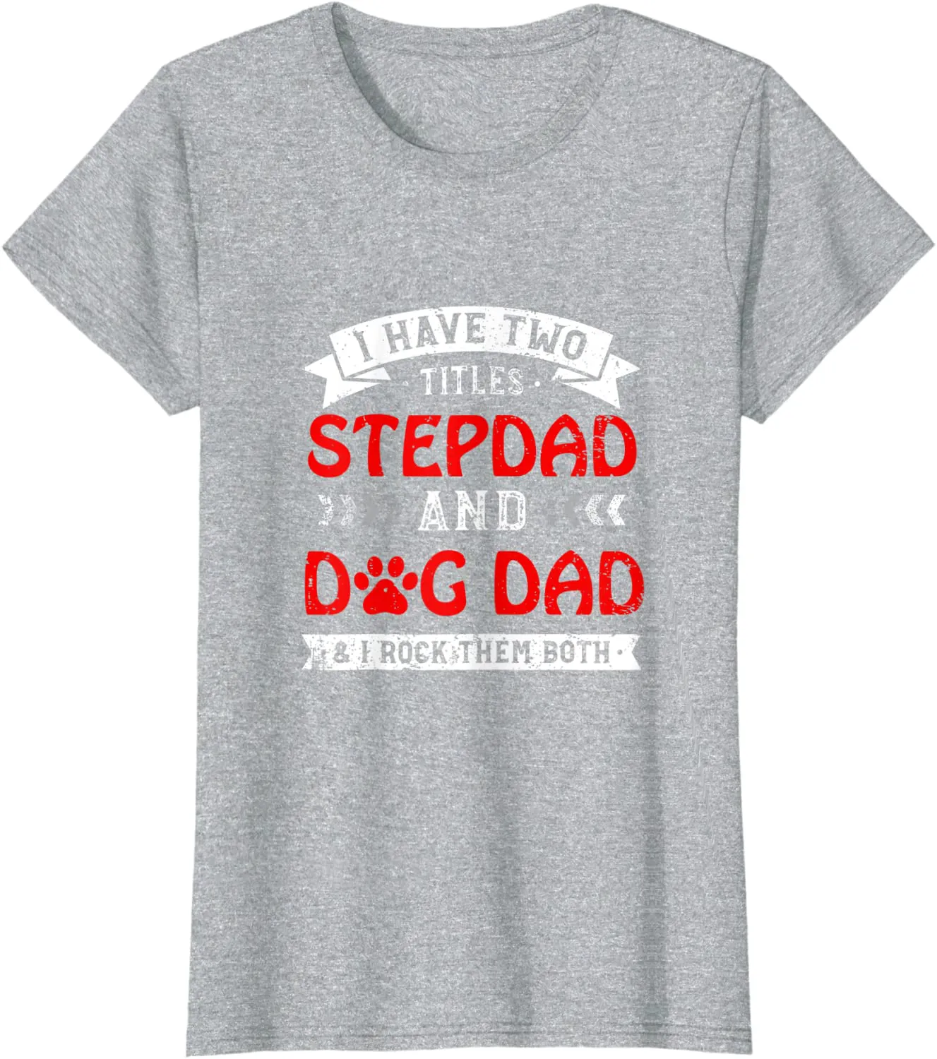 Floral Mens I Have Two Titles Stepdad And Dog Dad T-Shirt