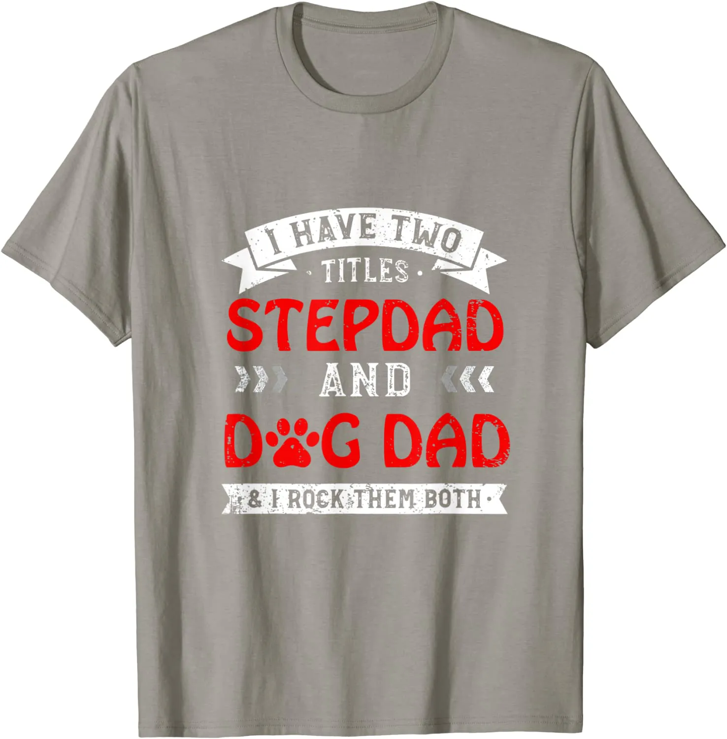 Floral Mens I Have Two Titles Stepdad And Dog Dad T-Shirt