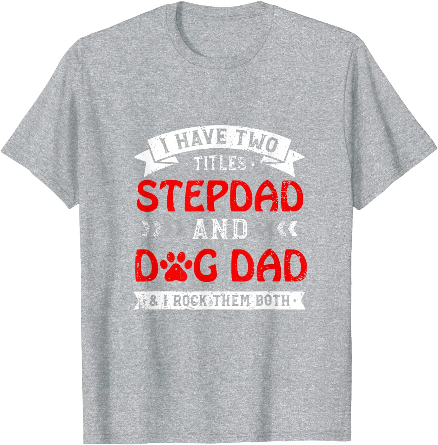 Floral Mens I Have Two Titles Stepdad And Dog Dad T-Shirt