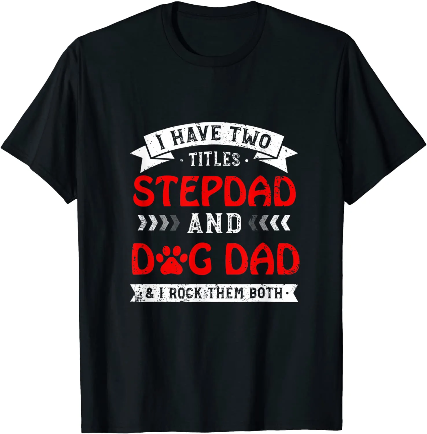 Floral Mens I Have Two Titles Stepdad And Dog Dad T-Shirt